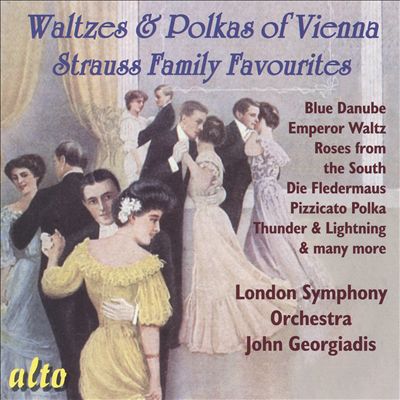 Waltzes and Polkas of Vienna: Strauss Family Favorites