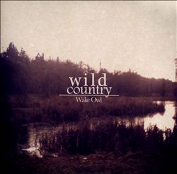 baixar álbum Wake Owl - Wild Country EP