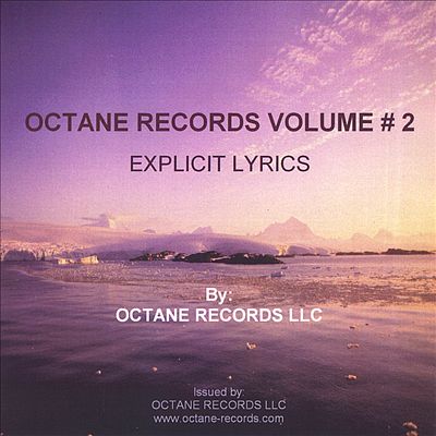 Octane Records, Vol. 2: Better Than Usher, Nelly, Sean Paul