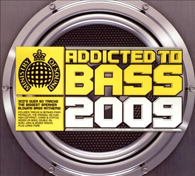 Addicted to Bass 2009