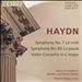 Haydn: Symphony No. 7 Le Midi; Symphony No. 83  La Poule; Violin Concerto in C major