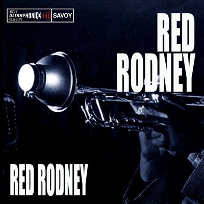 Red Rodney [Savoy]