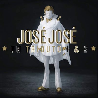 José José: Un Tributo, Vols. 1-2