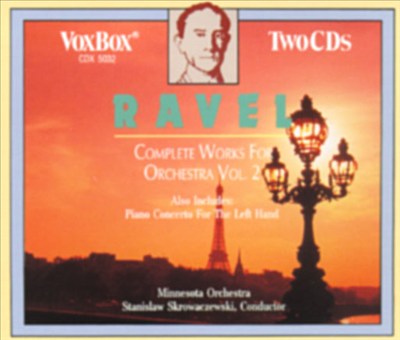 Ravel: Complete Works For Orchestra, Vol. 2
