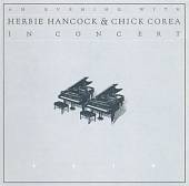 An Evening with Herbie Hancock & Chick Corea in Concert