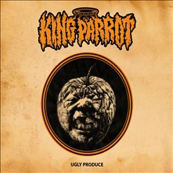 Album herunterladen King Parrot - Ugly Produce