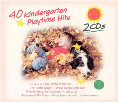 40 Kindergarten Playtime Hits