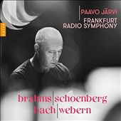 Brahms/Schoenberg, Bach/Webern