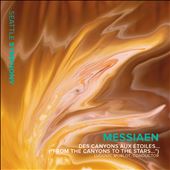 Messiaen: Des canyons&#8230;