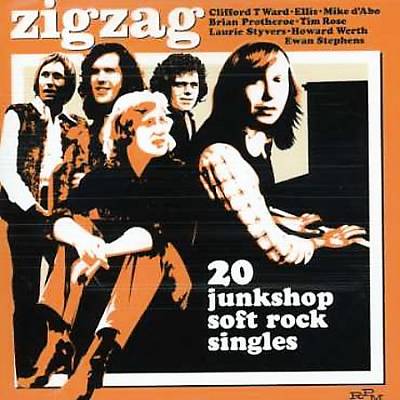 Zigzag: 20 Junkshop Soft Rock Singles 1970-1974