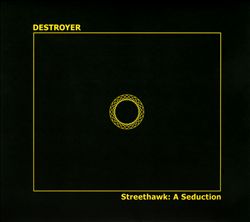 ladda ner album Destroyer - Streethawk A Seduction