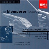 Mendelssohn: A Midsummer Night's Dream; Symphony No. 4 "Italian"