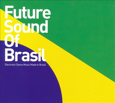 Future Sound of Brasil
