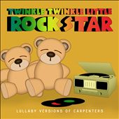 Lullaby Versions of Carpenters