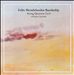 Mendelssohn Bartholdy: String Quartets Nos. 2 & 6
