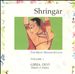 Shringar: The Many Moods of Love, Vol. 1