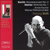 Bartók: Klavierkonzert No. 3; Mahler: Sinfonie No. 1