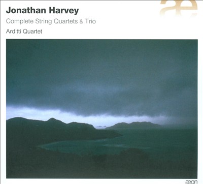 Jonathan Harvey: Complete String Quartets & Trio