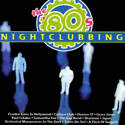 The 80's: Nightclubbing