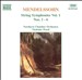 Mendelssohn: String Symphonies Nos. 1 - 6