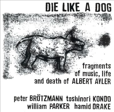 Fragments of Music, Life & Death of Albert Ayler