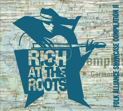 Rich at the Roots: Folk Alliance Showcase Compilation, Vol. II