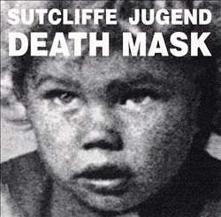 ladda ner album Sutcliffe Jugend - Death Mask