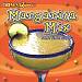 Drew's Famous Margarita Mix Partying Music
