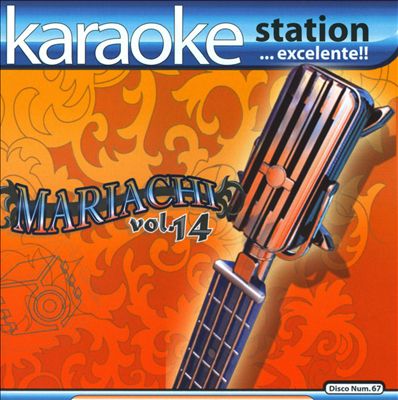 Karaoke Station: Mariachi, Vol. 14