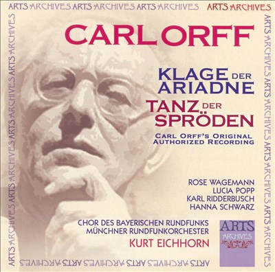 Carl Orff: Klage der Ariadne; Tanz der Spröden