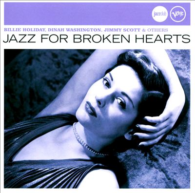 Jazz for Broken Hearts