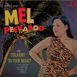 descargar álbum Mel Peekaboo - Straight To Your Heart