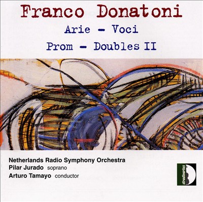 Franco Donatoni: Arie; Voci; Prom; Double II