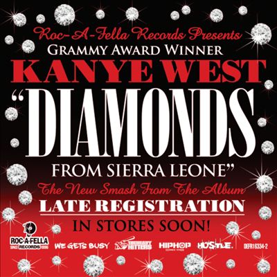 Diamonds From Sierra Leone Remix