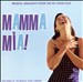 Mamma Mia! Musical Highlights from the Hit Movie and Stage Play