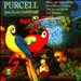 Purcell: Music for Queen Mary; Hail! Bright Cecilia; The Indian Queen; The Tempest
