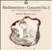 Rachmaninov: Concerto No. 3; Liszt: Transcriptions & Paraphrases
