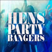 Hens Party Bangers