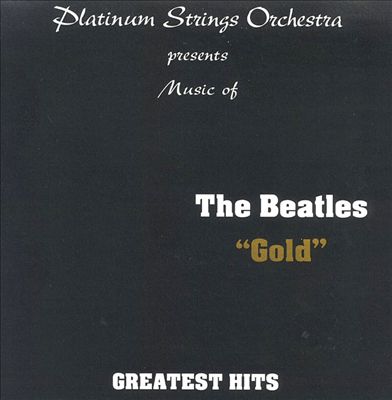 Platinum Strings: Beatles, Vol. 3