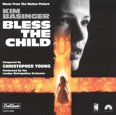 Bless the Child [Music from the Motion Picture]