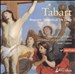 Pierre Tabart: Requiem; Te Deum; Magnificat