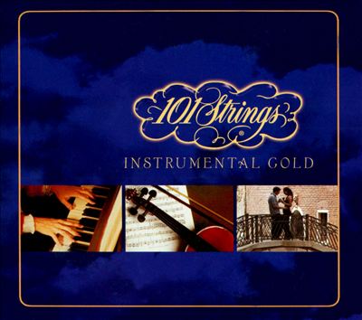 101 Strings: Instrumental Gold