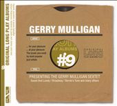 Presenting the Gerry Mulligan Sextet