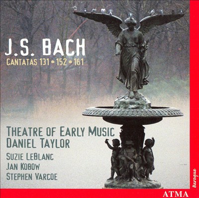 J.S. Bach: Cantatas 131, 152 & 161