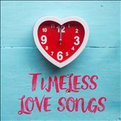 Timeless Love Songs [2018]