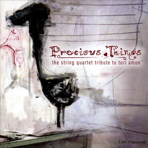 Precious Things: String Quartet Tribute to Tori Amos