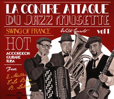 La Contre Attaque du Jazz Musette, Vol. 1