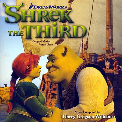 Shrek the Third [Original Motion Picture Score]
