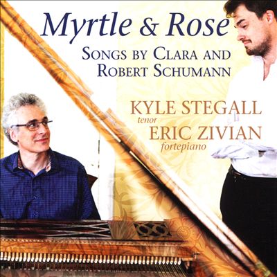 Myrtle & Rose: Songs by Clara and Robert Schumann