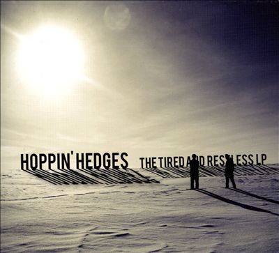 The Tired and Restless LP